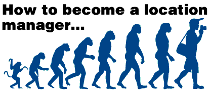 How to become a location manager...